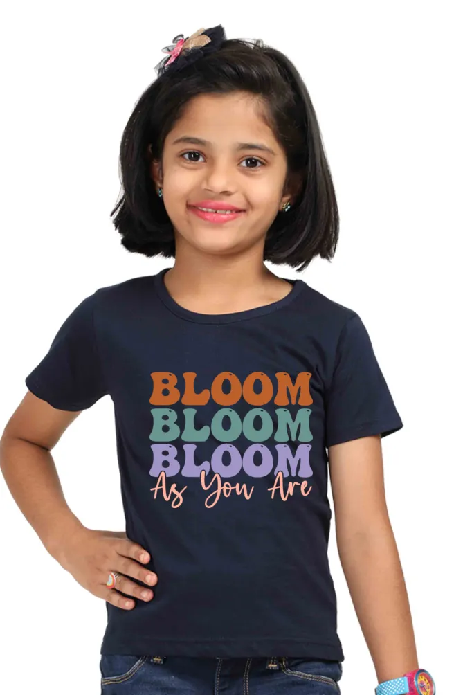 Girl Round Neck Half Sleeve Classic Bloom As You Are