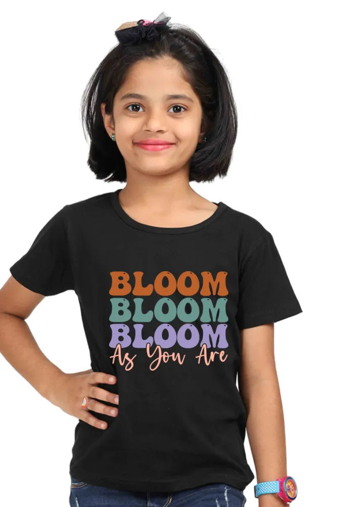 Girl Round Neck Half Sleeve Classic Bloom As You Are