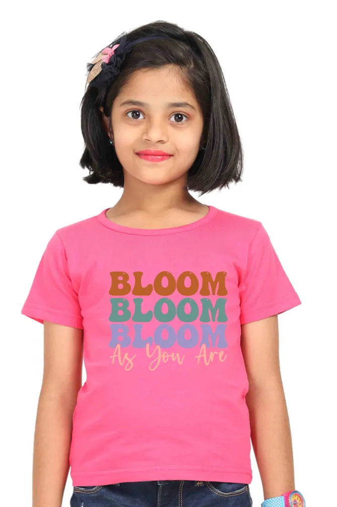 Girl Round Neck Half Sleeve Classic Bloom As You Are